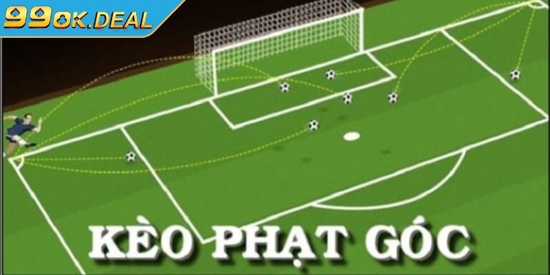 Kèo Phạt Góc Cách Chơi & Lựa Chọn Kèo Chính Xác Nhất 2 Kèo chấp phạt góc hấp dẫn